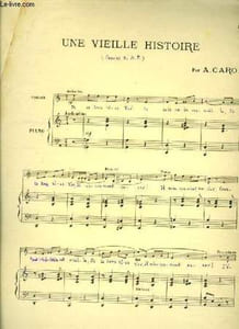 UNE VIEILLE HISTOIRE pour violon, piano et chant