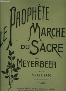 LE PROPHETE marche du sacre pour violonavec accompagnement de piano