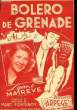 BOLERO DE GRENADE partition pour le chant. MARC FONTENOY