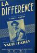 LA DIFFERENCE partition pour le chant. VAREL et BAILLY