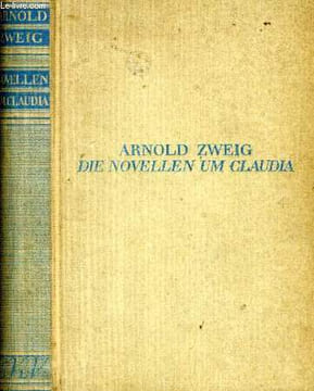 DIE NOVELLEN UM CLAUDIA. ZWEIG Arnold