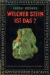 WELCHER STEIN IST DAS ?. BÖRNER Rudolf