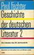 GESCHICHTE DER DEUTSCHEN LITERATUR, 2. FECHTER Paul