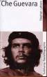 CHE GUEVARA. LAHREM Stephan