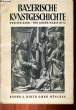BAYERISCHE KUNSTGESCHICHTE, ZWEITER TEIL: FRÄNKISCHE KUNST. RITZ Joseph Maria