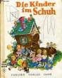 DIE KINDER IM SCHUH. DOLZEN PEASE Josephine von