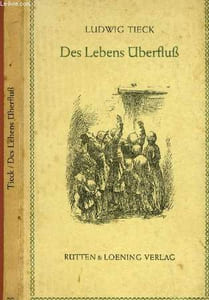 DES LEBENS ÜBERFLUß