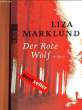 DER ROTE WOLF. MARKLUND Liza