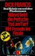 MILORD LIEBT DIE PEITSCHE / TOD AM TURF / MIT FESSELN INS FINALE. FRANCIS DICK