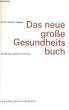 DAS NEUE GROßE GESUNDHEITS BUCH. VENZMER Gerhard
