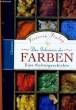DAS GEHEIMNIS DER FARBEN - EINE KULTURGESCHICHTE. FINLAY Victoria