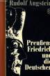 PREUSSENS FRIEDRICH UND DIE DEUTSCHEN. AUGSTEIN Rudolf