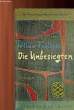 DIE UNBESIEGTEN. FAULKNER WILLIAM