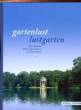 GARTENLUST LUSTGARTEN. COLLECTIF
