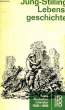 LEBENSGESCHICHTE. JUNG-STILLING