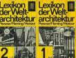 LEXIKON DER WELTARCHITEKTUR, 1 & 2. COLLECTIF