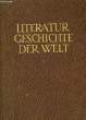LITERATURGESCHICHTE DER WELT. LAVALETTE Robert