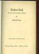ROBERT KOCH, ROMAN EINES GROSSEN LEBENS. UNGER Helmut