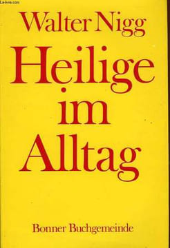 HEILIGE IM ALLTAG. NIGG Walter