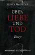 ÜBER LIEBE UND TOD. MAURINA Zenta