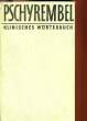 KLINISCHES WÖRTERBUCH MIT KLINISCHEN SYNDROMEN. PSCHYREMBEL Willibald