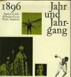 JAHR UND JAHRGANG 1928. GILLESSEN Günther / WILDT Dieter / BECKER Rolf