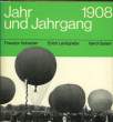JAHR UND JAHRGANG 1898. HAUSMANN Manfred / MOMMSEN Wolfgang / RISSE Heinz
