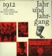 JAHR UND JAHRGANG 1911. MOMMSEN Hans / SCHOLZ Hans / HERCHENRÖDER Jan