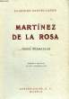 OBRAS DRAMATICAS: LA VIUDA DE PADILLA ABEN HUMEYA u LA CONJURACION DE VENECIA. MARTINEZ DE LA ROSA