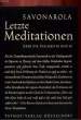 LETZTE MEDITATIONEN ÜBER DIE PSALMEN 50 UND 30. SAVONAROLA