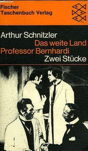 DAS WEITE LAND, PROFESSOR BERNHARDI, ZWEI STÜCKE