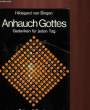 ANHAUCH GOTTES, GEDANKEN FÜR JEDEN TAG. BINGEN Hildegard von