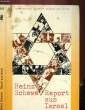 REOPRT AUS ISRAEL. SCHEWE Heinz