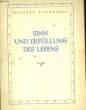 SINN UND ERFÜLLUNG DES LEBENS. SCHNEIDER Herbert