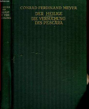 DER HEILIGE - DIE VERSUCHUNG DES PESCARA. MEYER Conrad Ferdinand