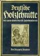 DEUTSCHE HOLZSCHNITTE BIS ZUM ENDE DES 16.JAHRHUNDERTS. HÖHN Heinrich