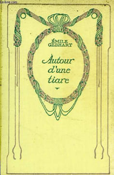 Autour d'une tiare.. GEBHART Emile