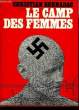 LE CAMP DES FEMMES. BERNADAC Christian