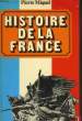 HISTOIRE DE LA FRANCE. MIQUEL Pierre