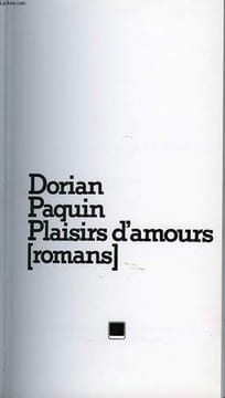 PLAISIRS D AMOURS. PAQUIN DORIAN