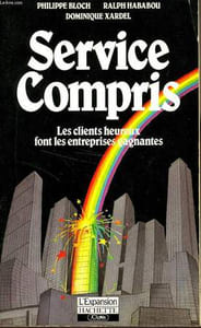 SERVICE COMPRIS, LES CLIENTS HEUREUX FONT LES ENTREPRISES GAGNANTES