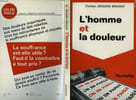 L'HOMME ET LA DOULEUR. BRICOUT Jacques