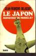 LE JAPON: MONSTRE OU MODELE ?. DELASSUS Marie-Louise