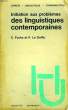 INITIATION AUX PROBLEMES DES LINGUISTIQUES CONTEMPORAINES. FUCHS C. / GOFFIC P. Le