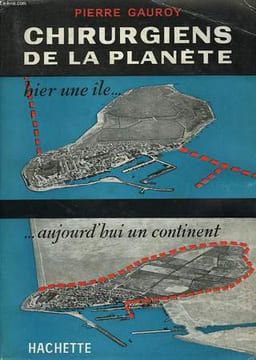 CHIRURGIENS DE LA PLANETE. GAUROY Pierre