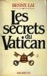 LES SECRETS DU VATICAN. LAI Benny