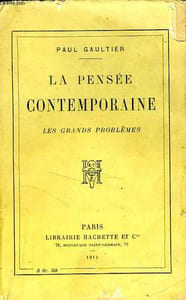LA PENSEE CONTEMPORAINE, LES GRANDS PROBLEMES