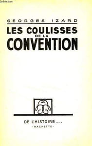 LES COULISSES DE LA CONVENTION