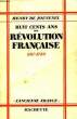 HUIT CENTS ANS DE REVOLUTION FRANCAISE 987-1789. JOUVENEL Henry de