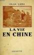 LA VIE EN CHINE. LANG Olga